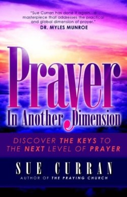 9781597819701 Prayer In Another Dimension