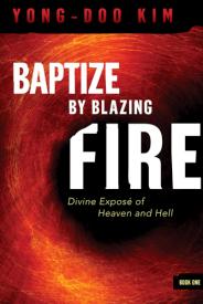 9781599797670 Baptize By Blazing Fire