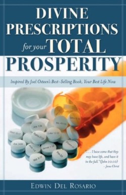 9781602663312 Divine Prescriptions For Your Total Prosperity