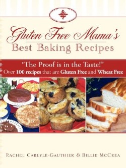 9781602664098 Gluten Free Mamas Best Baking Recipes