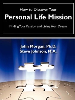 9781602664746 How To Discover Your Personal Life Mission