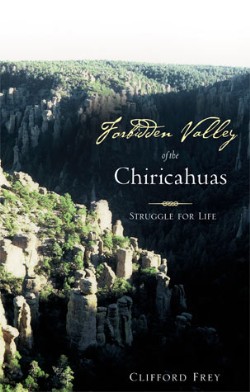 9781604775655 Forbidden Valley Of The Chiricahuas 1