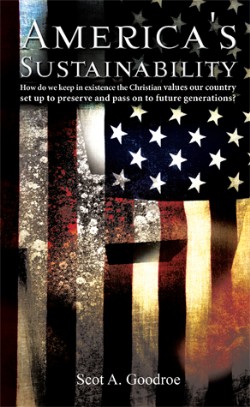9781606470909 Americas Sustainability : How Do We Keep In Existence The Christian Values