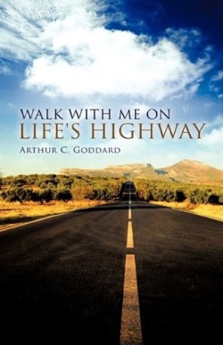 9781606478882 Walk With Me On Lifes Highway