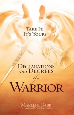 9781607910800 Declarations And Decrees Of A Warrior