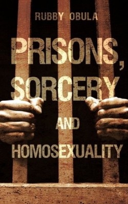 9781607914037 Prisons Sorcery And Homosexuality