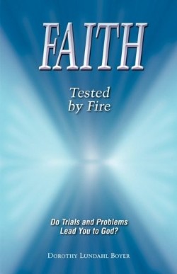 9781607914778 Faith : Tested By Fire