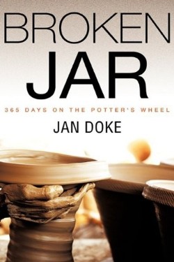 9781607919766 Broken Jar : 365 Days On The Potters Wheel