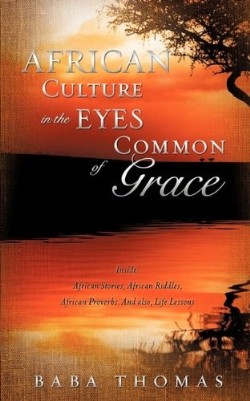 9781609570521 African Culture In The Eyes Of Common Grace