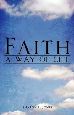 9781609571672 Faith : A Way Of Life