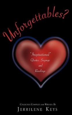 9781609573898 Unforgettables : Inspirational Quotes Sayings And Readings