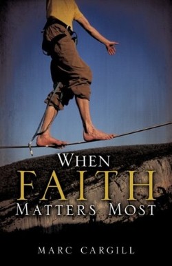 9781609578725 When Faith Matters Most