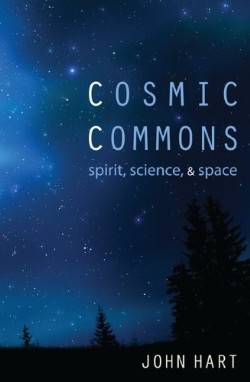 9781610973182 Cosmic Commons : Spirit Science And Space