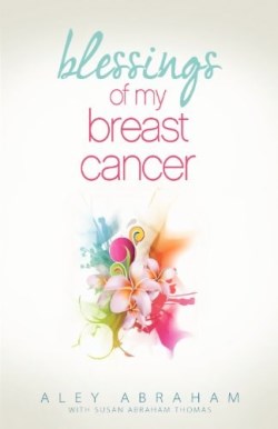 9781613140604 Blessings Of My Breast Cancer