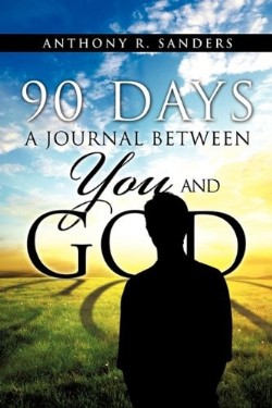 9781613790274 90 Days : A Journal Between You And God