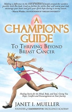 9781614486305 Champions Guide : To Thriving Beyond Breast Cancer