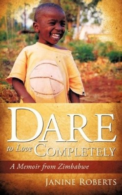 9781615790180 Dare To Love Completely