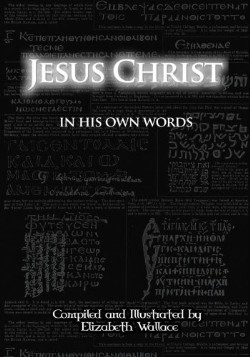 9781615791323 Jesus Christ : In His Own Words