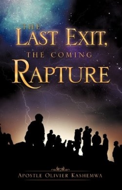 9781615798001 Last Exit The Coming Rapture