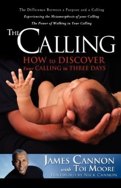 9781619040564 Calling : How To Discover Your Calling In Three Days