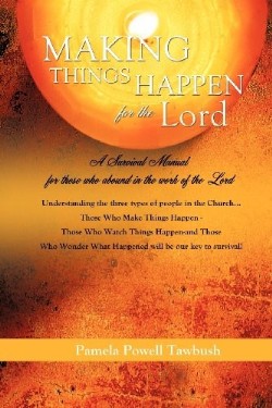 9781619966345 Making Things Happen For The Lord
