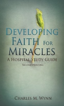 9781619966703 Developing Faith For Miracles