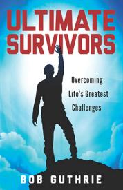 9781621363170 Ultimate Survivor : Overcoming Lifes Greatest Challenges