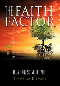9781622302581 Faith Factor : The Art And Science Of Faith