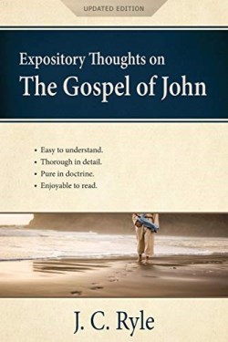 9781622456277 Expository Thoughts On The Gospel Of John Annotated Updated