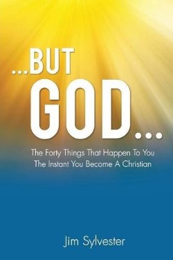 9781628717457 But God : The Forty Things That Happen To You The Instant You Became A Chri