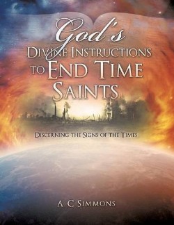 9781628718515 Gods Divine Instructions To End Time Saints