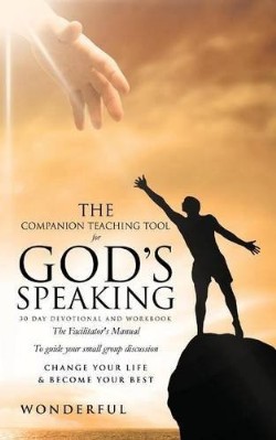 9781628718737 Companion Teaching Tool For Gods Speaking 30 Day Devotional And Workbook (Teache