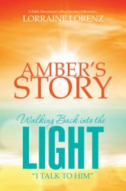 9781629522708 Ambers Story : Walking Back Into The Light