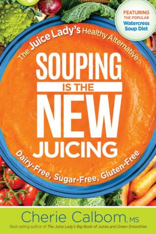 9781629994659 Souping Is The New Juicing