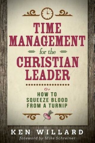 9781630884253 Time Management For The Christian Leader