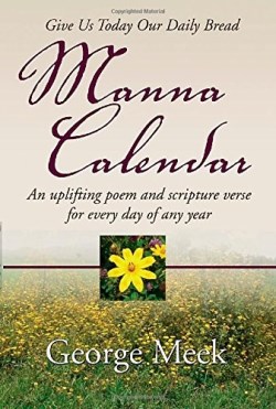 9781632320698 Manna Calendar : An Uplifting Poem And Scripture Verse For Every Day Of Any