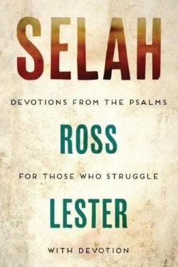 9781632961204 Selah : Devotions From The Psalms For Those Who Struggle With Devotion