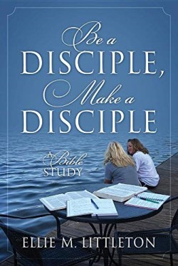 9781683147794 Be A Disciple Make A Disciple