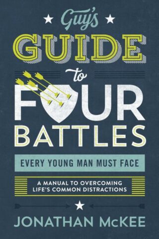 9781683229490 Guys Guide To Four Battles Every Young Man Must Face