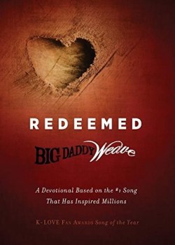 9781683970521 Redeemed : A Devotional Based On The #1 Classic Song That Has Inspired Mill
