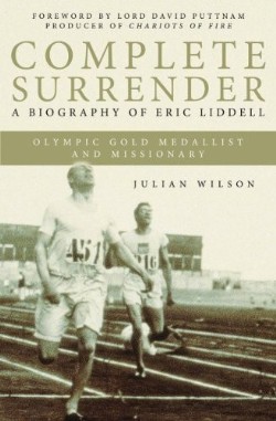 9781860248412 Complete Surrender : A Biography Of Eric Liddell