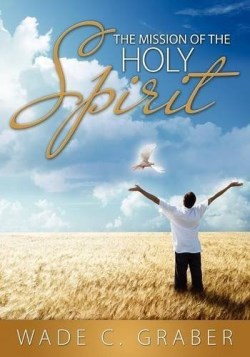 9781936076512 Mission Of The Holy Spirit
