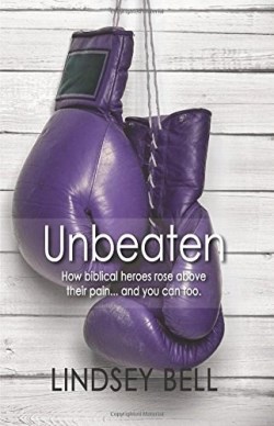 9781936501281 Unbeaten : How Biblical Heroes Rose Above Their Pain And You Can Too