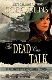 9781942513339 Dead Can Talk In The Presidents Service Episode 6
