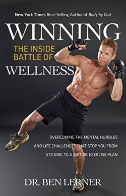 9781943294558 Winning The Inside Battle Of Wellness
