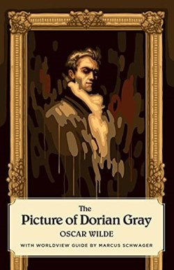 9781944503246 Picture Of Dorian Gray Worldview Edition