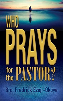 9781946889485 Who Prays For The Pastor