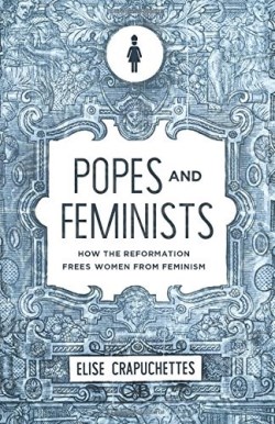 9781947644052 Popes And Feminists