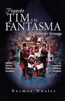 9781948131049 Pequeno Tim Y El Fantasma De E - (Spanish)