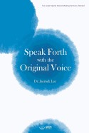 9791126300150 Speak Forth With The Original Voice